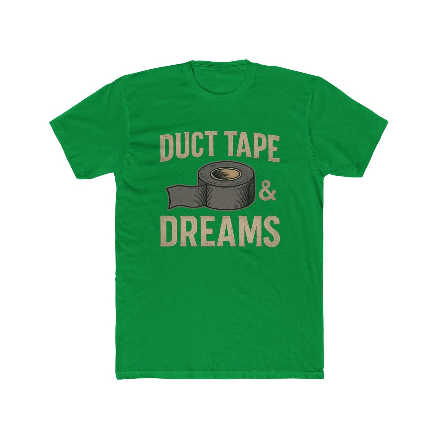 Duct Tape & Dreams