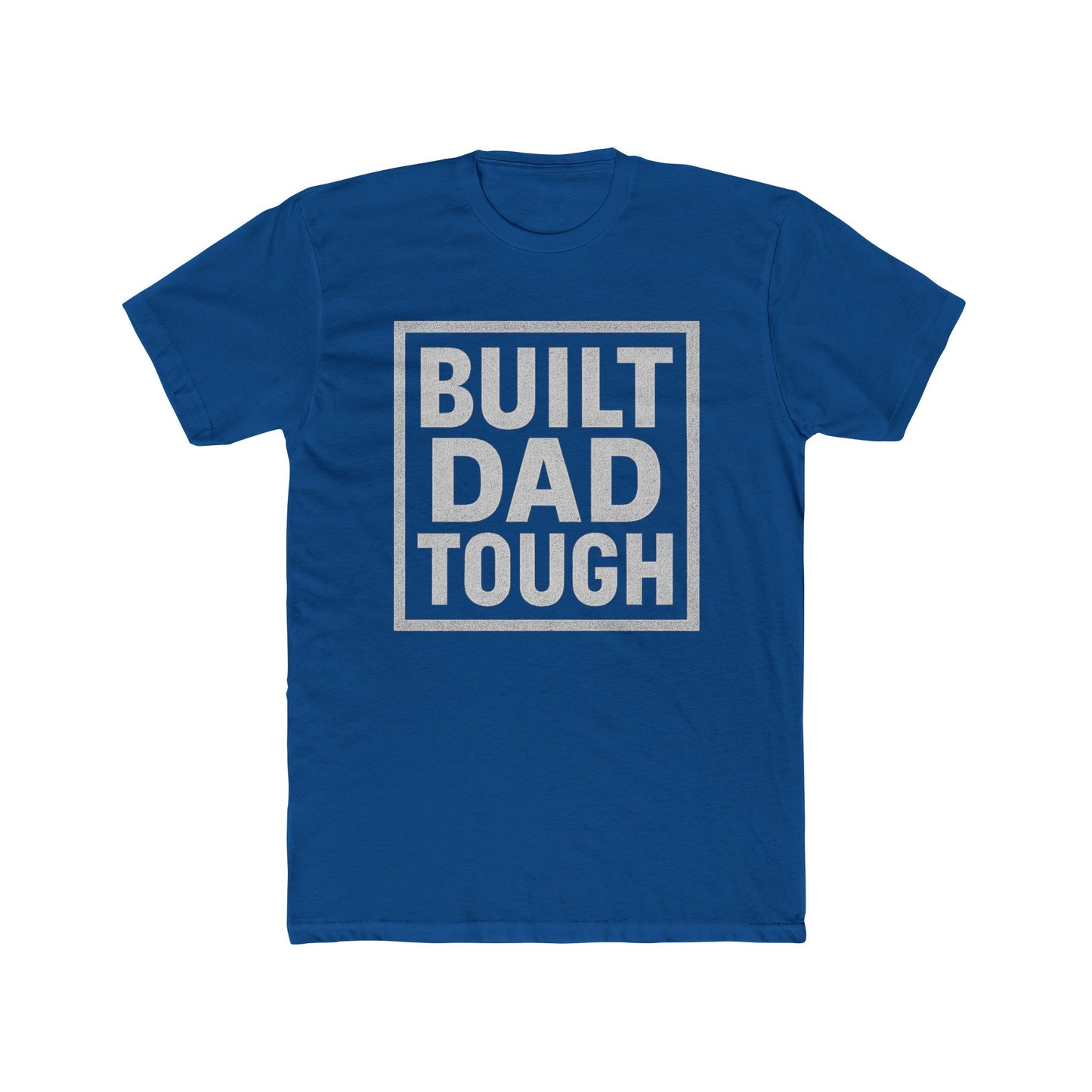 Built Dad Tough
