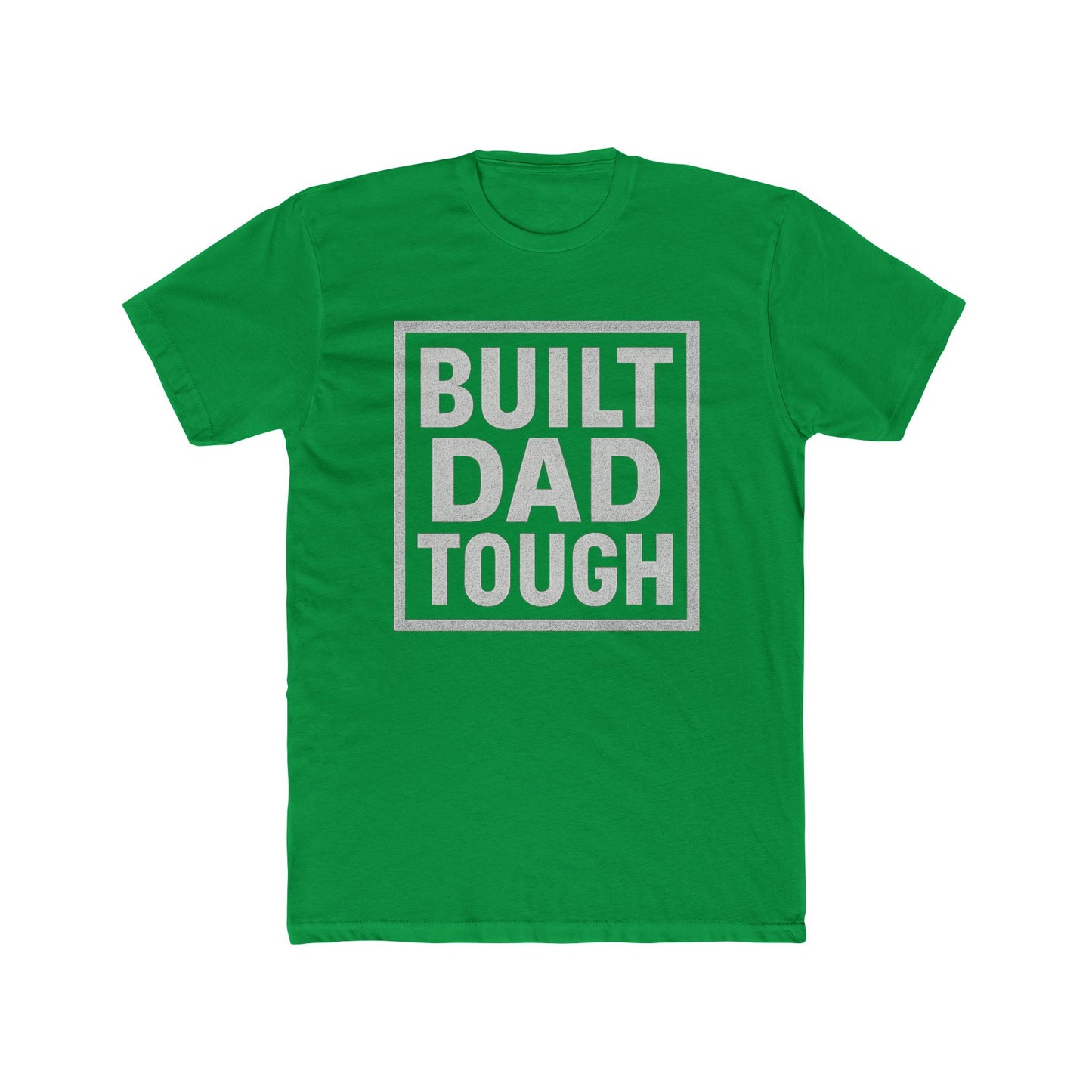 Built Dad Tough